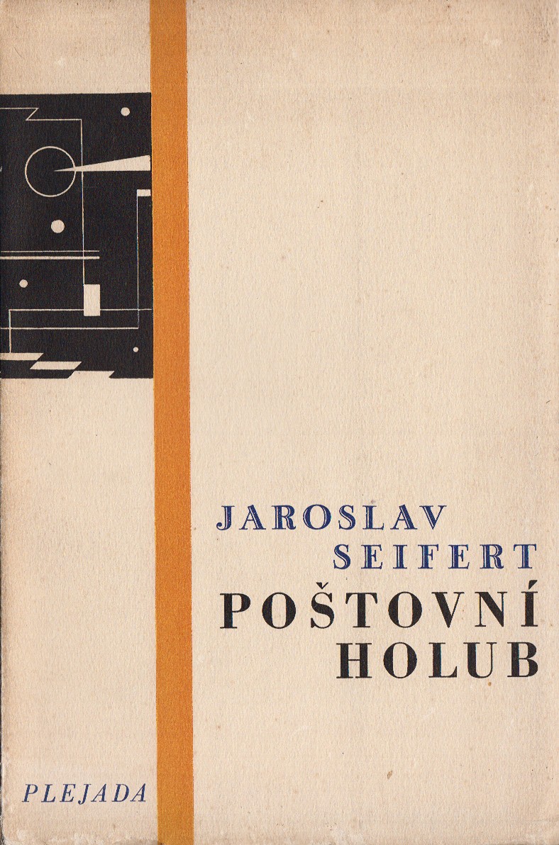 Jaroslav Seifert  (1901 - 1986) - Poštovní holub