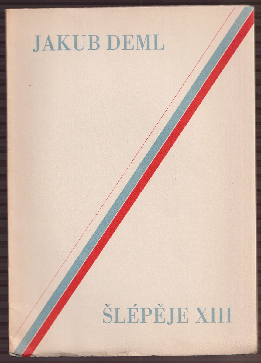 Jakub Deml (1878 - 1961) - Šlépěje XIII.