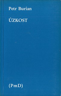 Petr Burian (1945) - Úzkost