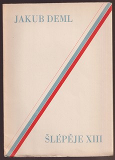 Jakub Deml (1878 - 1961) - Šlépěje XIII.
