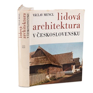 Mencl Václav | Lidová architektura v Československu