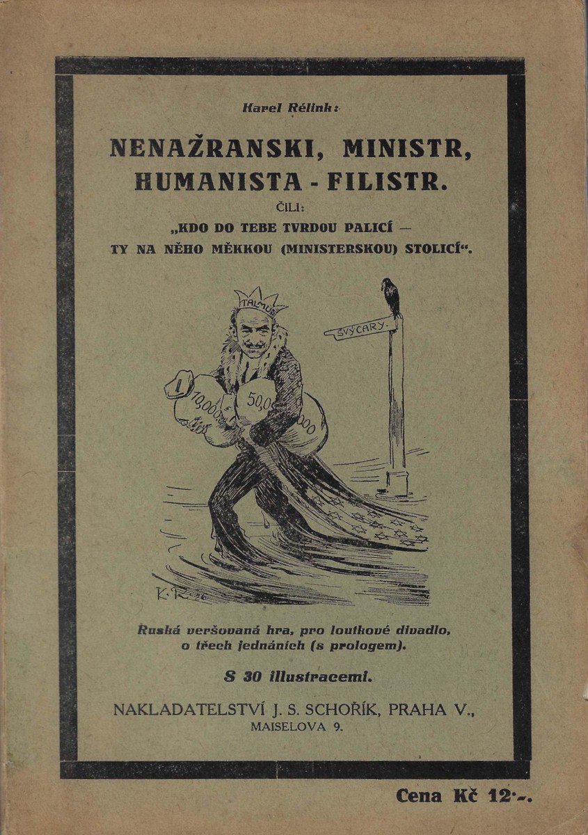 Karel Rélink (1880 - 1945) - Nenažranski, ministr, humanista-filistr / Karel Rélink