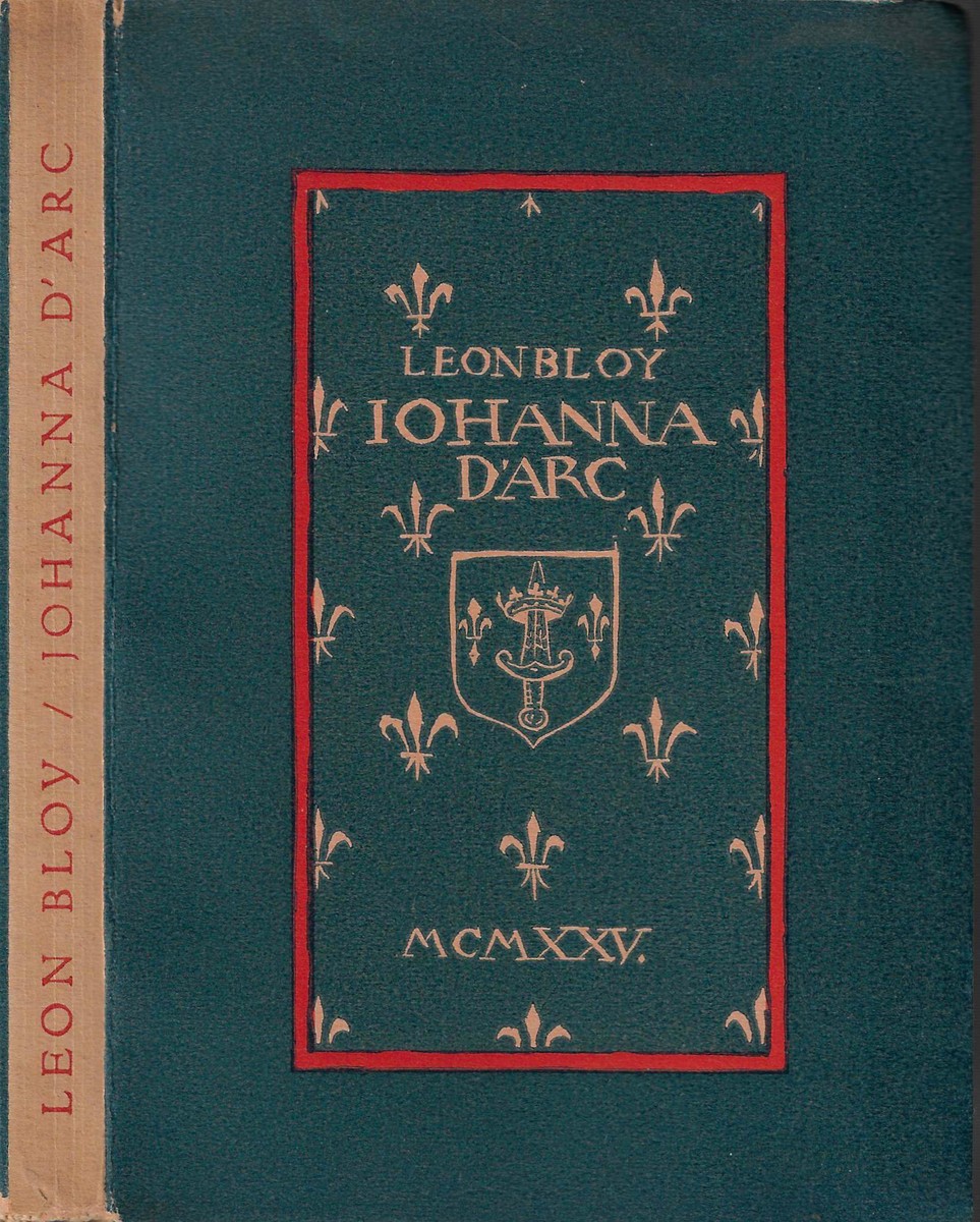 Leon Bloy (1846 - 1917) - Johanna d'Arc / Leon Bloy ; přeložil Josef Florian