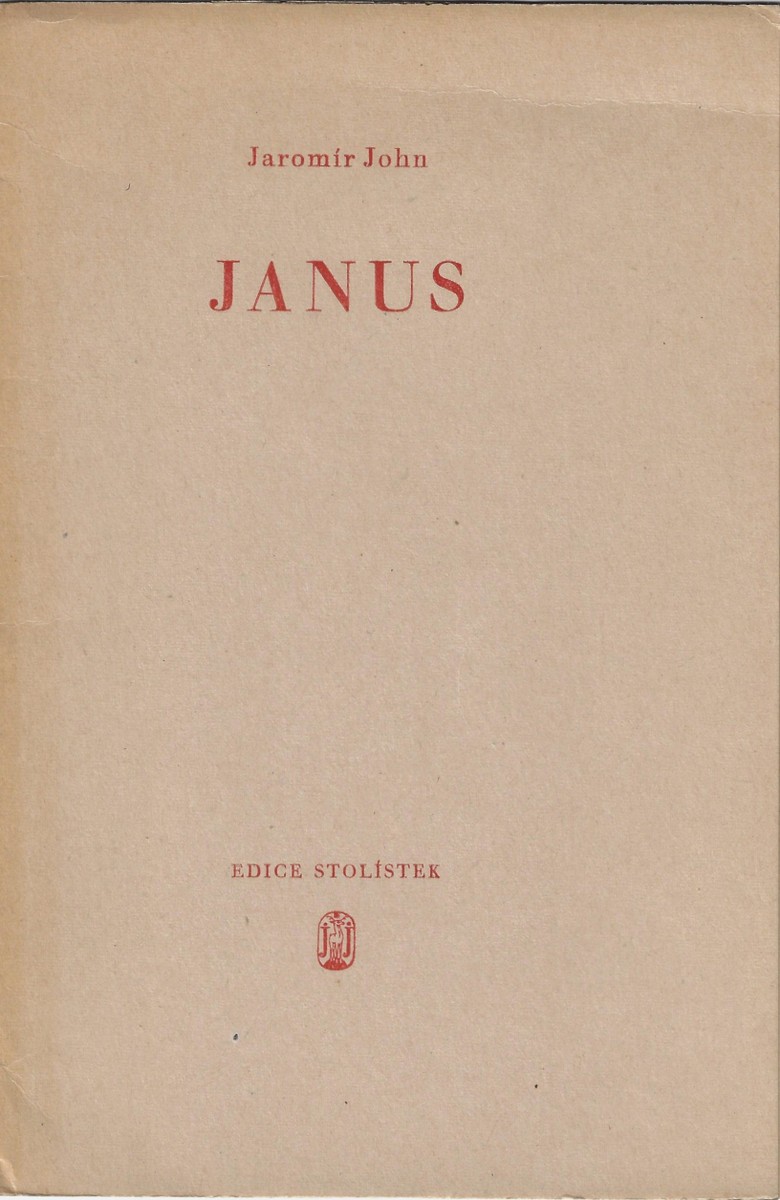 Antonín Procházka (1882 - 1945) - Janus / Jaromír John ; kresba Antonín Procházka