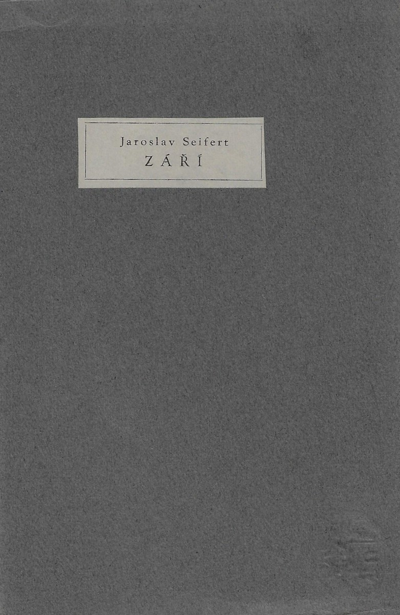 Jaroslav Seifert (1901 - 1986) - Září / Jaroslav Seifert (podpis)