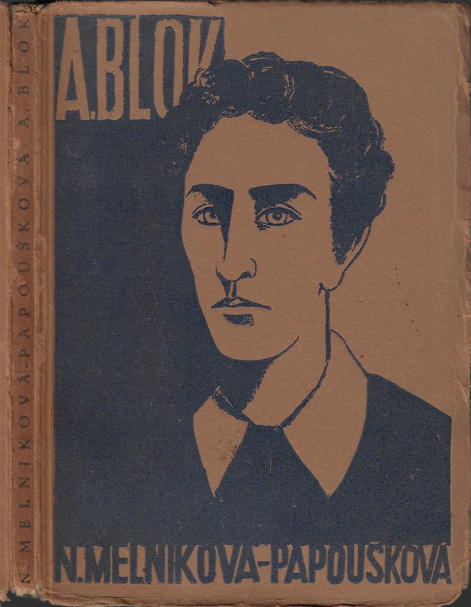 Václav Mašek (1893 - 1973) - A.A. Blok / Naděžda Melniková-Papoušková ; obálka Václav Mašek (podpis)