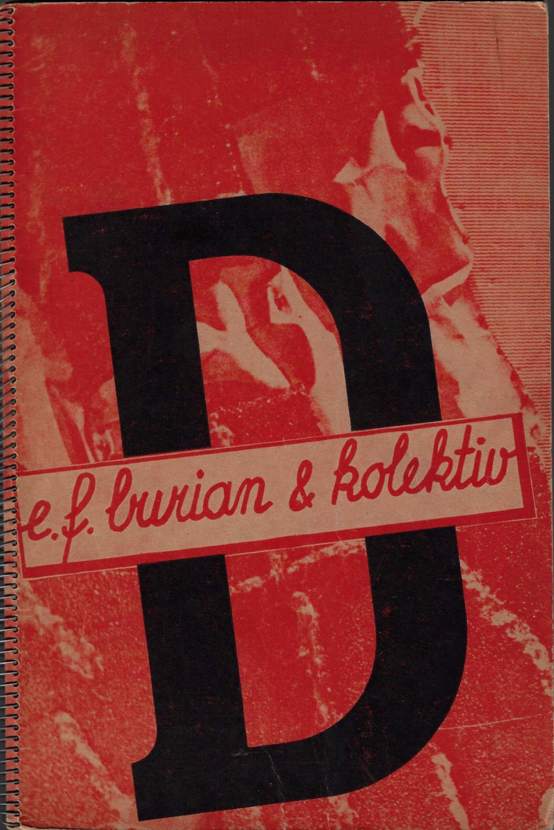 Emil František Burian (1904 - 1959) - La théâtre D 37 à Prague / E.F. Burian (podpis) & kolektiv