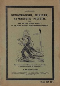 Karel Rélink (1880 - 1945) - Nenažranski, ministr, humanista-filistr / Karel Rélink