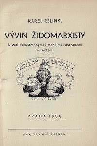 Karel Rélink (1880 - 1945) - Vývin židomarxisty / Karel Rélink