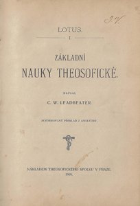 Základní nauky theosofické / Charles Webster Leadbeater