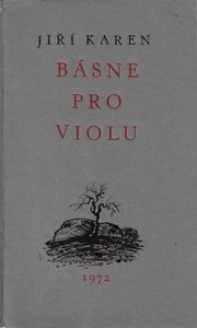 Václav Sivko (1923 - 1974) - Básně pro Violu / Jiří Karen ; litografie Václav Sivko