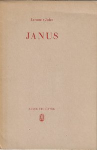 Antonín Procházka (1882 - 1945) - Janus / Jaromír John ; kresba Antonín Procházka