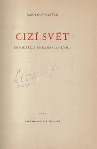 Cizí svět / Jaroslav Pelíšek (podpis)
