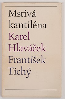 Karel Hlaváček (1874 - 1898) - Mstivá Kantiléna