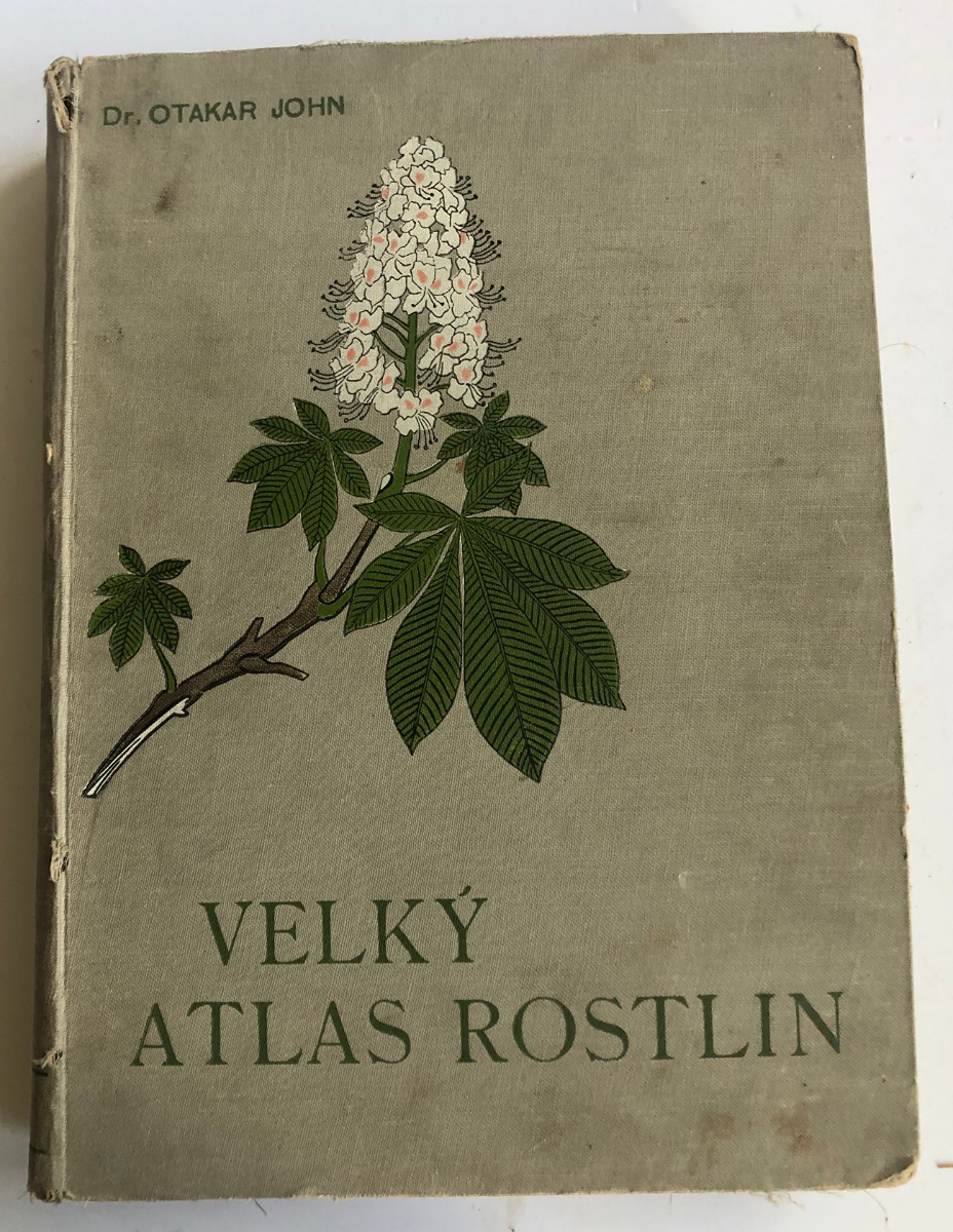 Dr. Otakar John - Velký atlas rostlin