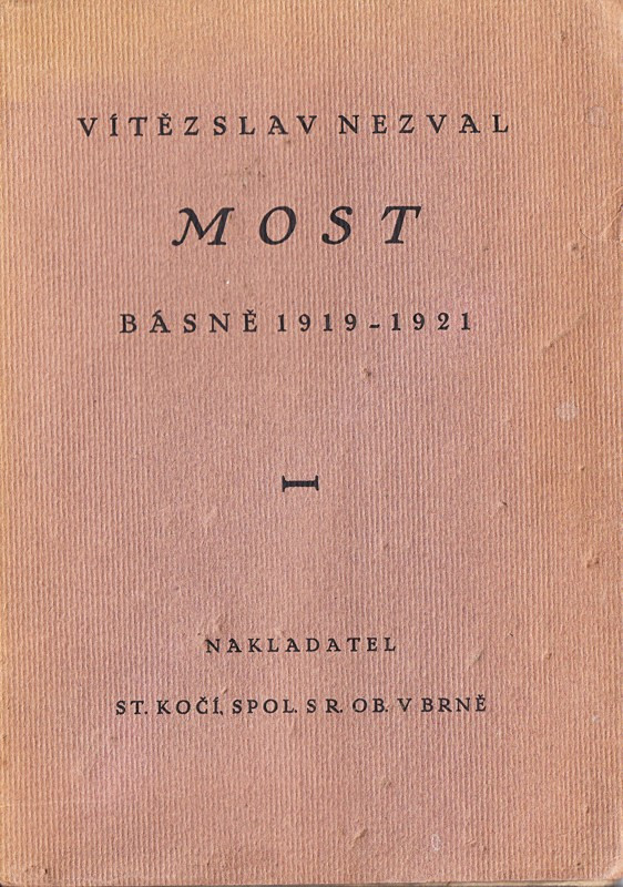 Vítězslav Nezval (1900 - 1958) - Most - Básně 1919 - 1921