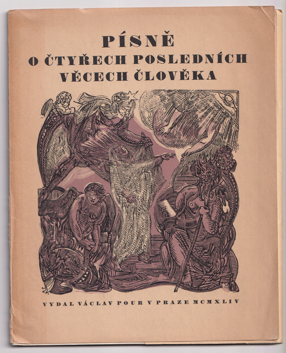 Josef Váchal (1884 - 1969) - Písně o čtyřech posledních věcech člověka