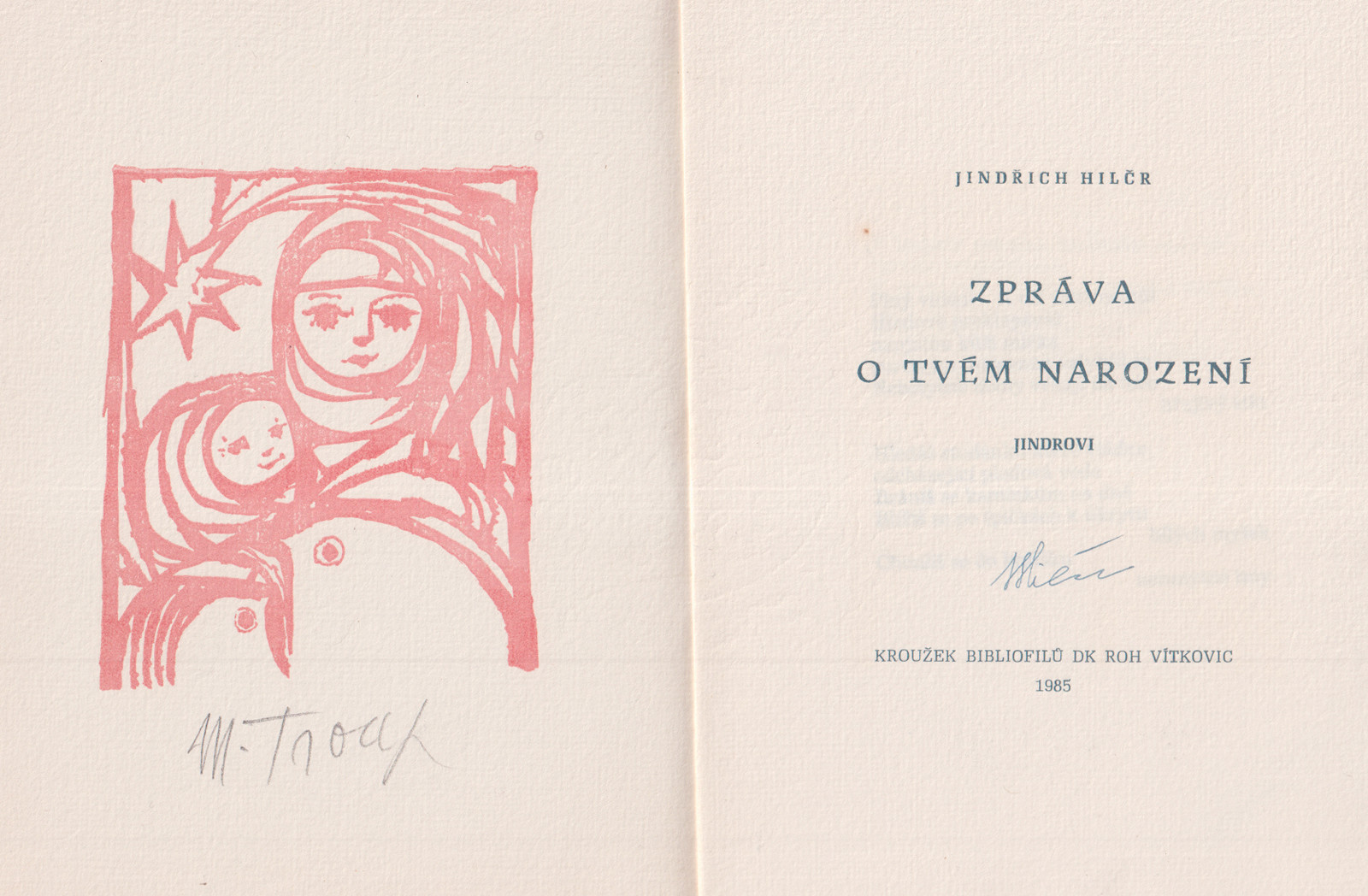 Miloslav Troup (1917 - 1993) - Jindřich Hilčr: Zpráva o tvém narození