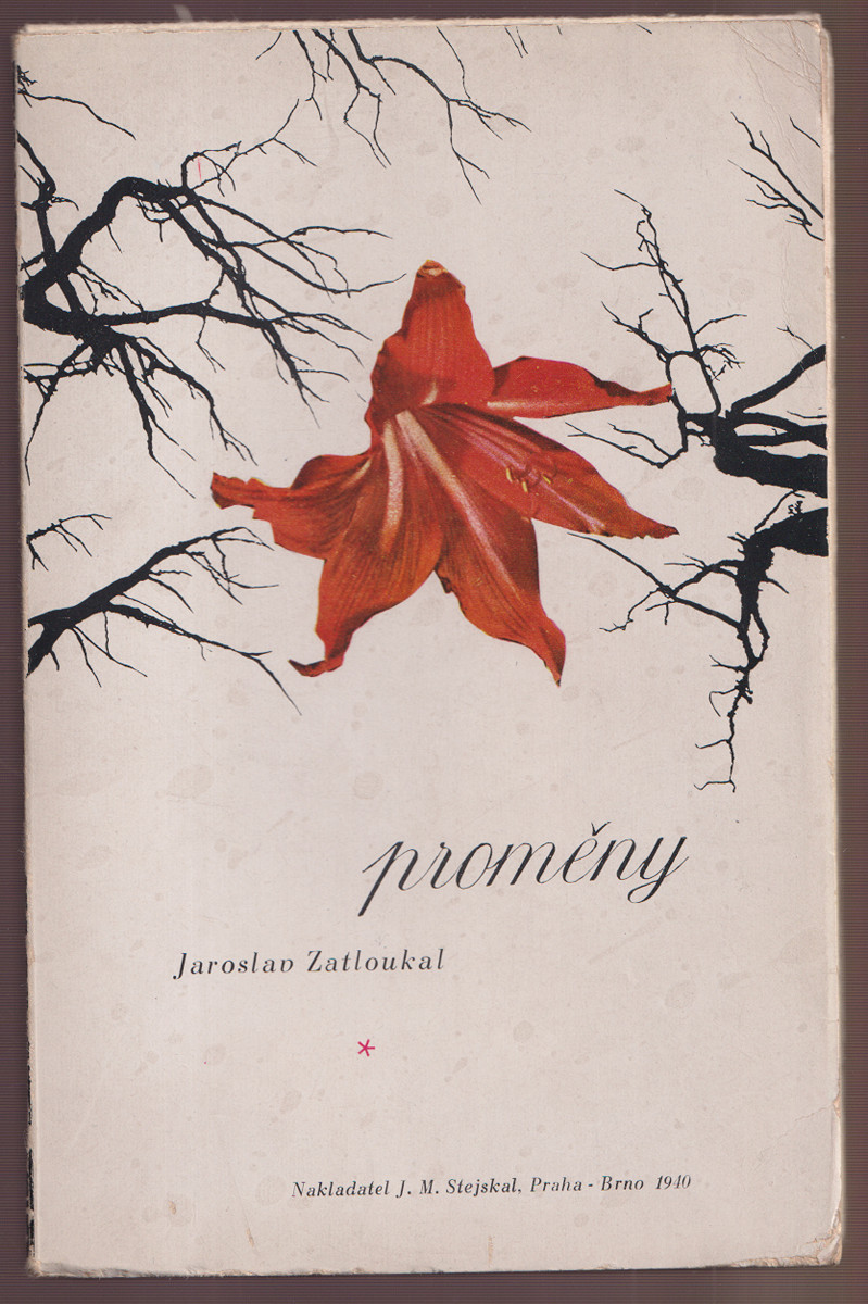 Zdeněk Rossmann (1905 - 1984) - Jaroslav Zatloukal: Proměny