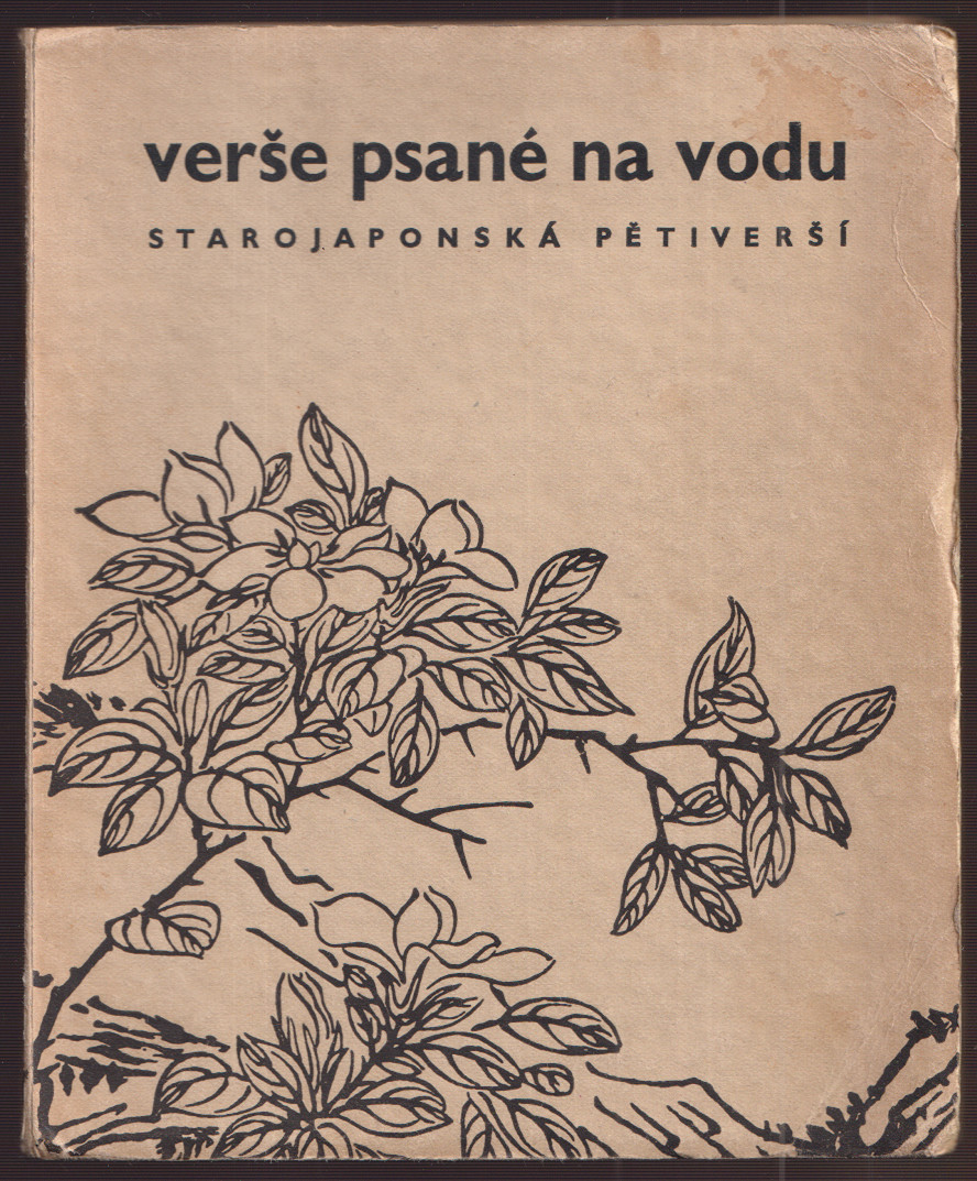 Bohumil Mathesius (1888 - 1952) - Verše psané na vodu - Starojaponská pětiverší