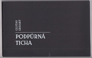 Jaroslav Dajč (1943) - G. Erhart: Podpůrná ticha