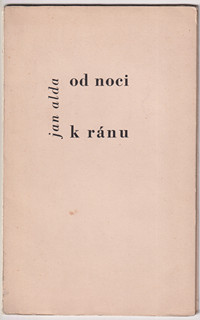 Jan Alda (1901 - 1970) - od noci k ránu