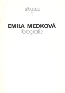 Emila Medková (1928 - 1985) - Fotografie (Situace 5)