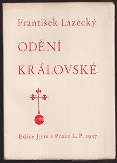 Břetislav Štorm (1907 - 1960) - František Lazecký: Odění královské