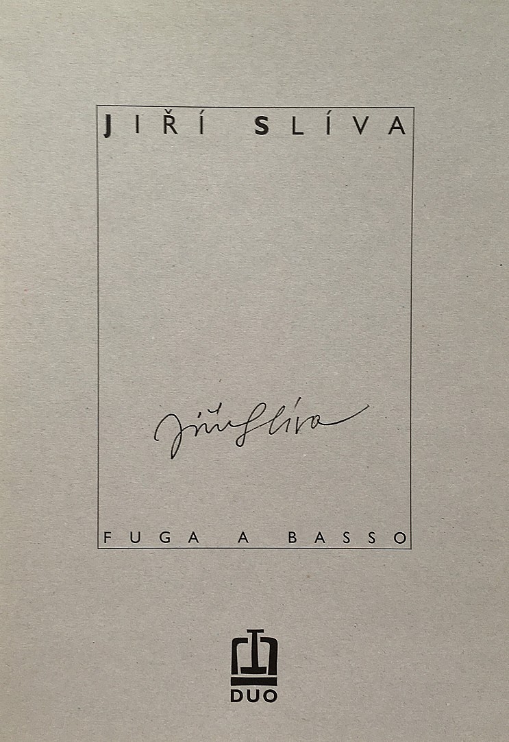 Jiří Slíva (1947) - Fuga a Basso