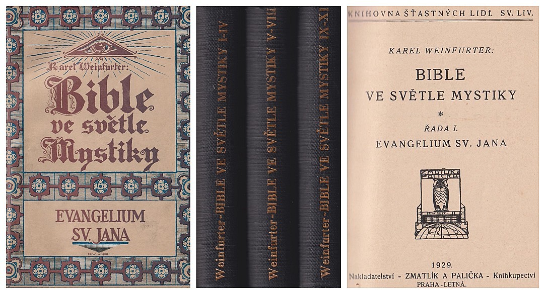 Karel Weinfurter (1897 - 1942) - Bible ve světě mystiky