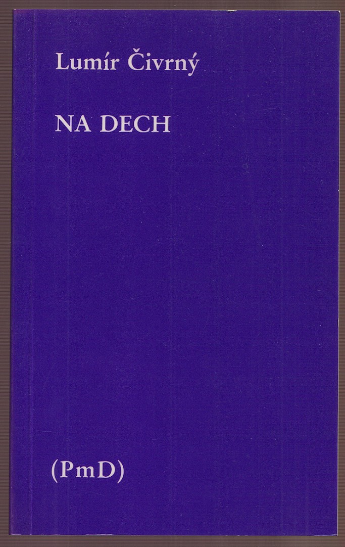 Lumír Čivrný (1915 - 2001) - Na dech