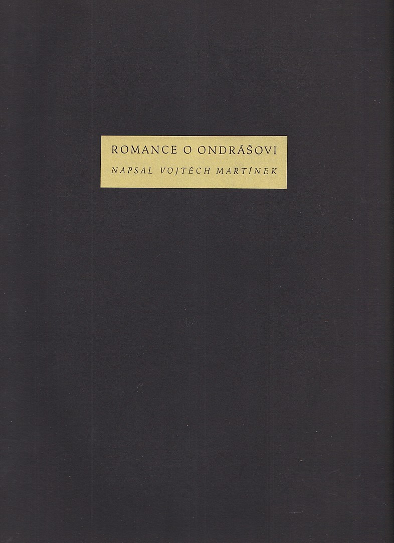 Jan Sládek (1906 - 1982) - Vojtěch Martínek: Romance o Ondrášovi