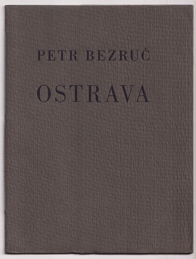 Břetislav Bartoš (1893 - 1926) - P. Bezruč: Ostrava