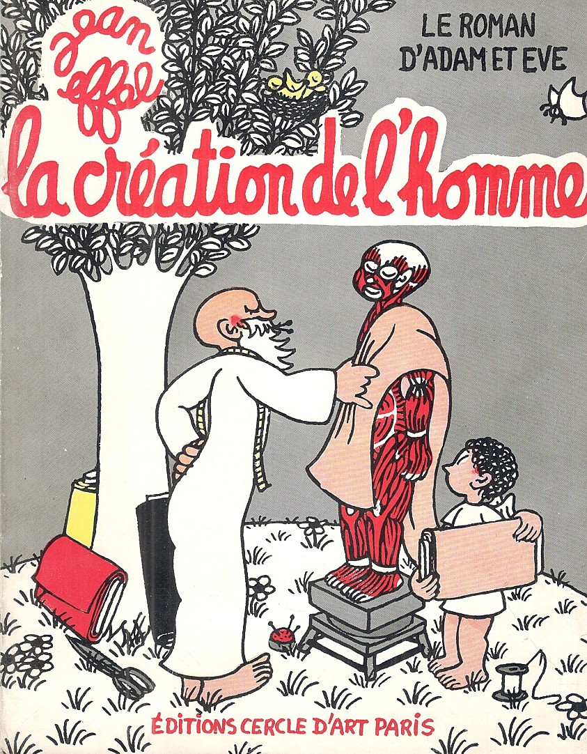 Jean Effel (1908 - 1982) - La création de lhomme