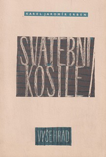 Alén Diviš (1900 - 1956) - Karel Jaromír Erben: Svatební košile