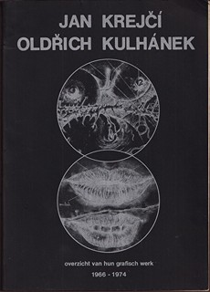 Oldřich Kulhánek (1940 - 2013) - Jan Krejčí - Overzicht van hun grafisch werk 1966-1974 (Soupis grafické tvroby)