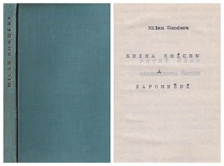 Milan Kundera (1929 - 2023) - Kniha smíchu a zapomnění