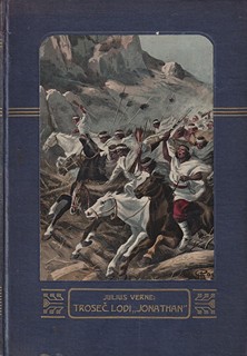 Jules Verne (1828 - 1905) - Trosečníci lodi Jonathan