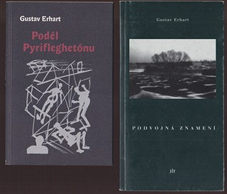 Gustav Erhart (1951) - Podvojná zanemení; Podél Pyrifleghetónu