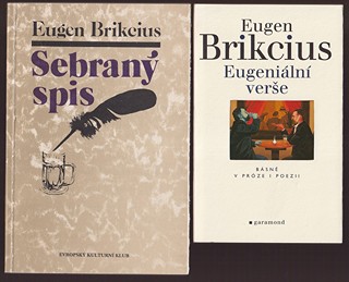 Eugen Brikcius (1942) - Eugeniální verše ; Sebraný spis