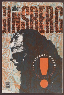 Allen Ginsberg (1926 - 1997) - Vylízanej mozek. Básně z let 1965 - 90