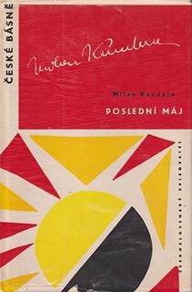Milan Kundera (1929 - 2023) - Poslední máj