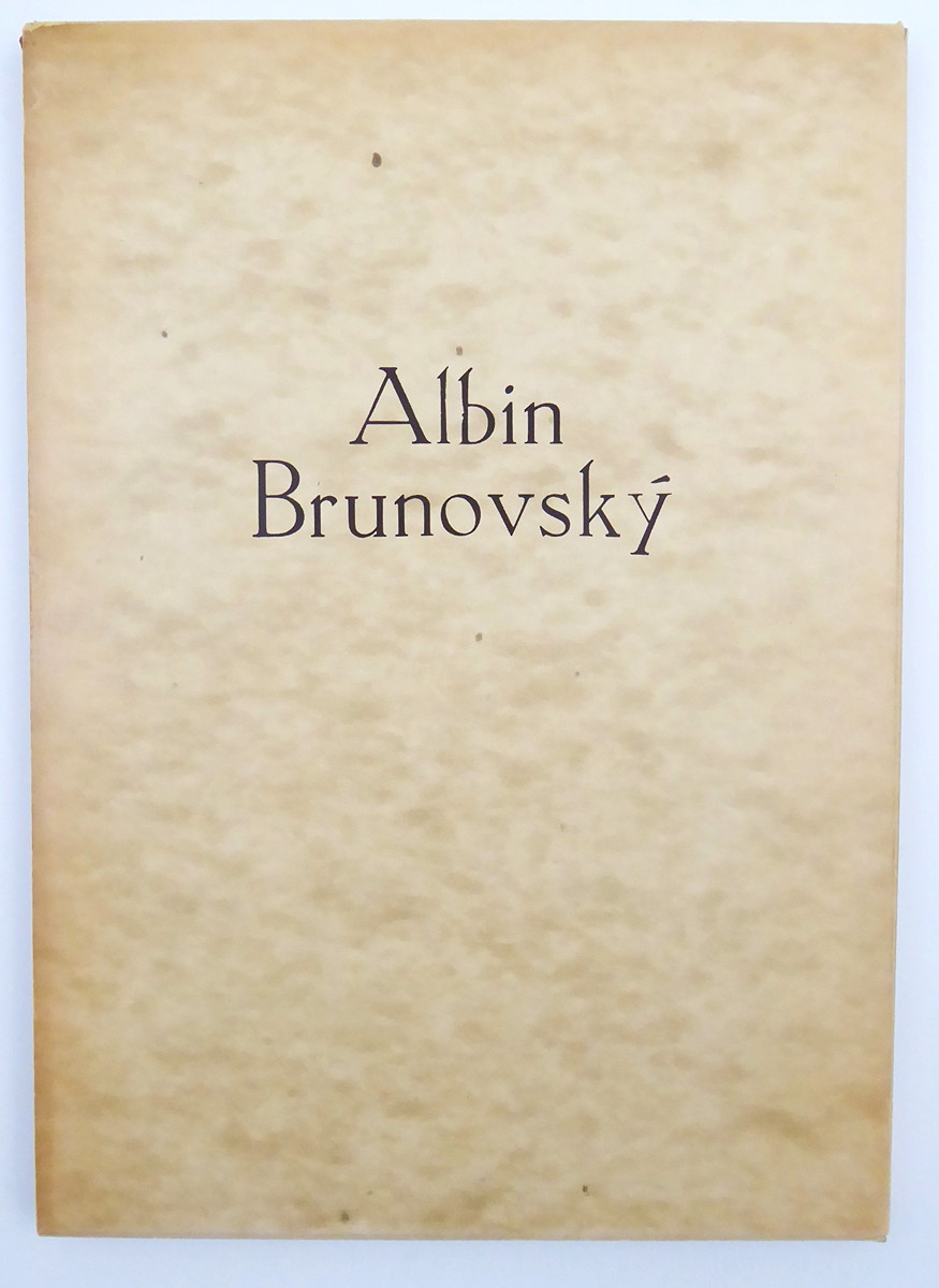 ALBÍN BRUNOVSKÝ (1935-1997) - ALBIN (ALBÍN) BRUNOVSKÝ, VYZNANIE - IVAN PANENKA, DUŠAN KÁLLAY 