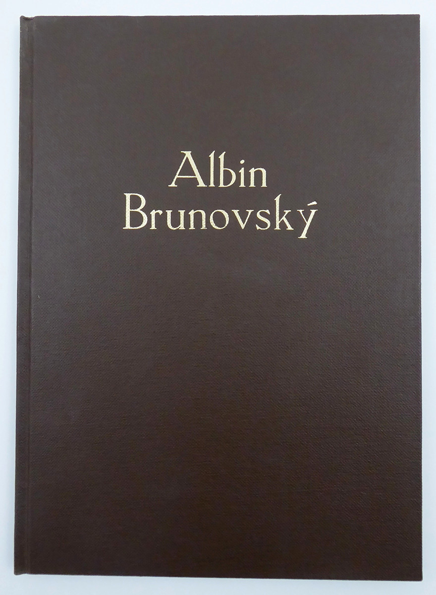ALBÍN BRUNOVSKÝ (1935-1997) - ALBIN (ALBÍN) BRUNOVSKÝ, VYZNANIE - IVAN PANENKA, DUŠAN KÁLLAY 