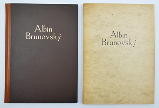 ALBÍN BRUNOVSKÝ (1935-1997) - ALBIN (ALBÍN) BRUNOVSKÝ, VYZNANIE - IVAN PANENKA, DUŠAN KÁLLAY 