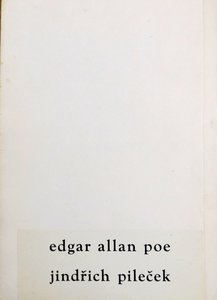 Jindřich Pileček (1944 - 2002) - E. A. Poe: Fragmenty básní