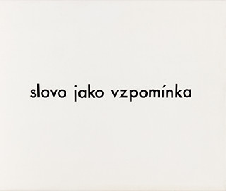 Jiří Valoch (1946) - Slovo jako vzpomínka, 2008