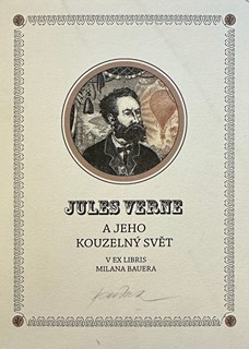 Milan Bauer (1960) - Jules Verne a jeho kouzelný
svět