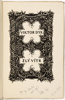 Jiří Karásek ze Lvovic (1871-1951) Viktor Dyk (1877-1931) - DVOJICE BIBLIOFILIÍ S PODPISY A VĚNOVÁNÍM