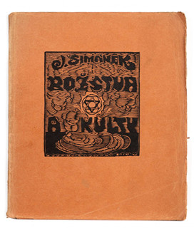 Josef Šimánek (1883-1959) Josef Váchal (1884-1969) - BOŽSTVA A KULTY